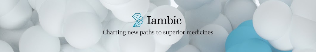 Iambic Therapeutics  Charting new paths to superior medicines