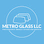 Metro Glass LLC - Auto Glass