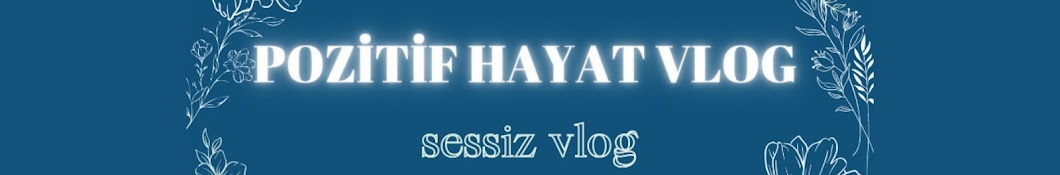 Pozitif Hayat Vlog