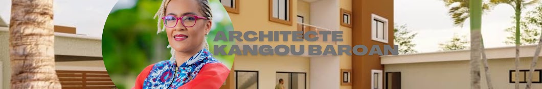 Architecte Kangou Baroan