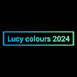 Lucy colours 2024