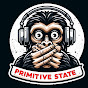 Primitive State