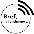 LA RADIO - Bref, l'effondrement