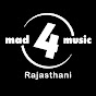 Mad 4 Music Rajasthani