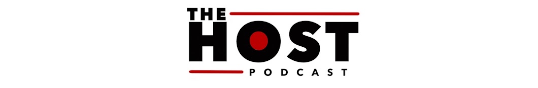 THE HOST PODCAST 