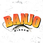 Banjo Minnow 