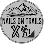 Nails on Trails