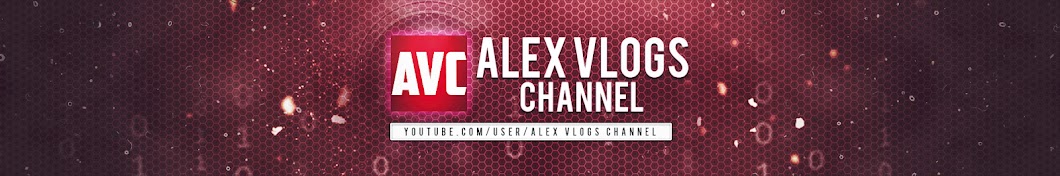 ALEX VLOGS CHANNEL