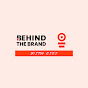 Behind The Brand 