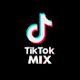 TikTok MiX