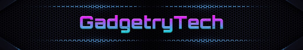 GadgetryTech Banner