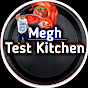 Megh Test Kitchen