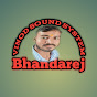 Vinod sound bhandarej