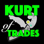 Kurt of Trades