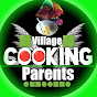 Parents Village Cooking