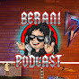 Berani Podcast