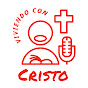 Viviendo Con Cristo