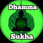 Dhamma Sukha Channel 