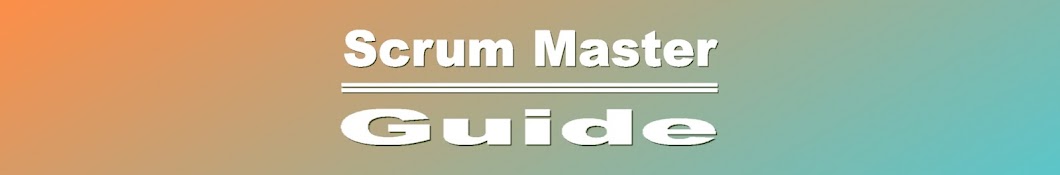 Scrum Master Guide