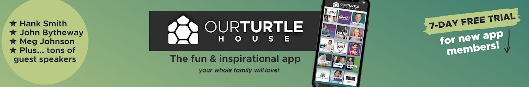 Our Turtle House Banner