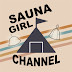 SAUNA GIRL CHANNEL