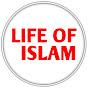 LIFE OF ISLAM