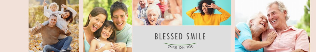 Smile on You and Blessed Smile Dentistry