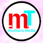 M T Mushaira Media