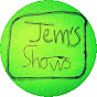 Jem's Shows