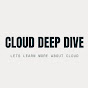 CloudDeepDive