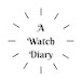 A Watch Diary