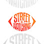 Street is Watching