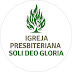 Igreja Presbiteriana Soli Deo Gloria