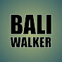 BALI WALKER