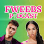 Fweebs Podcast