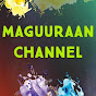 MaGuuraan Channel