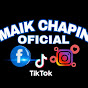 Maik chapin oficial