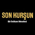 Son Kurşun