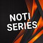 Noti Series