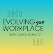 Evolving Your Workplace