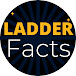 Ladder Facts