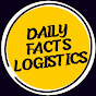 Daily Facts Logistics 