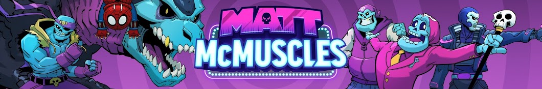 Matt McMuscles Banner