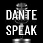 DANTE SPEAK