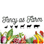 Fancy As Farm