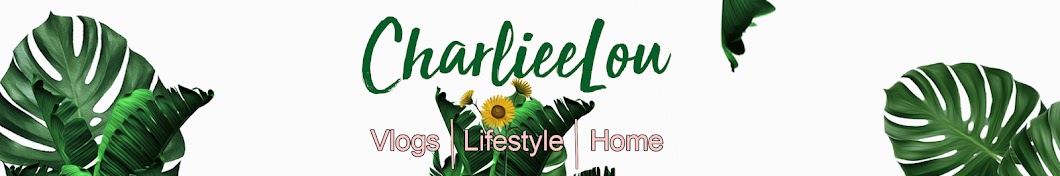 CharlieeLou Banner