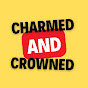 Charmed & Crown