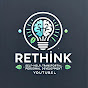 Rethink