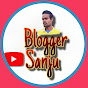 Blogger sanju