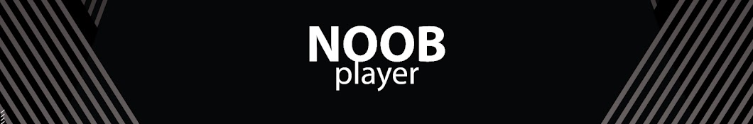 Noob Player